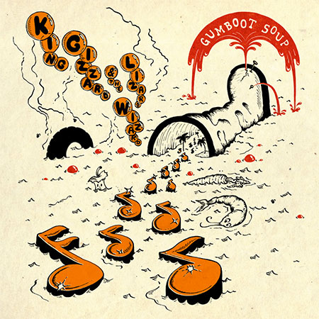 King Gizzard & The Lizard Wizard "Gumboot Soup" LP