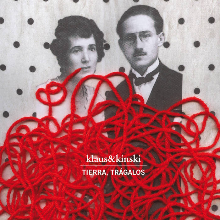Klaus & Kinski "Tierra, trágalos" LP