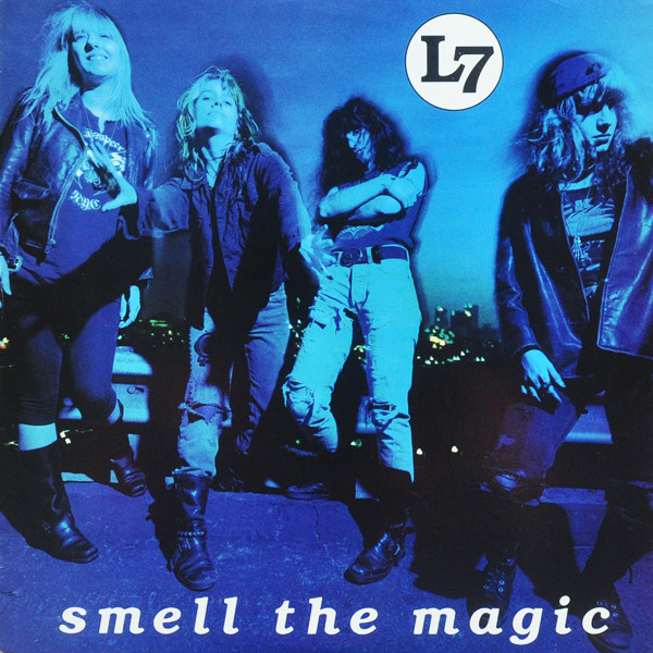 L7 "smell the magic" LP