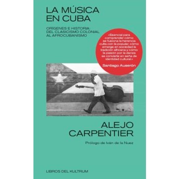 "La música en Cuba" de Alejo Carpentier