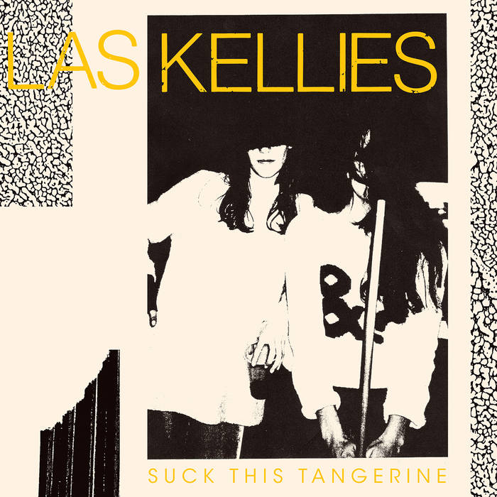 Las Kellies "Suck This Tangerine" LP