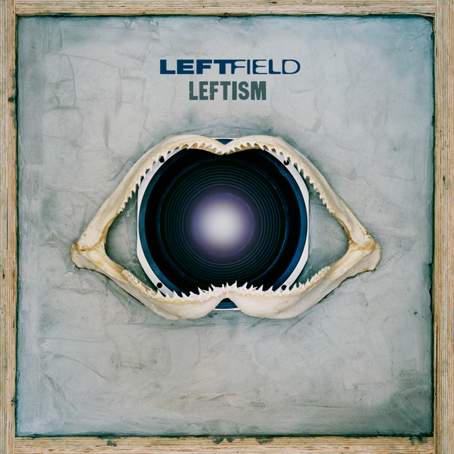 Leftfield "Leftism" 2LP