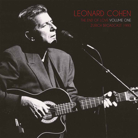 Leonard Cohen "The end of love" Vol 1