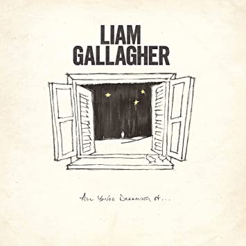 Liam Gallagher "All You're Dreaming of" LP