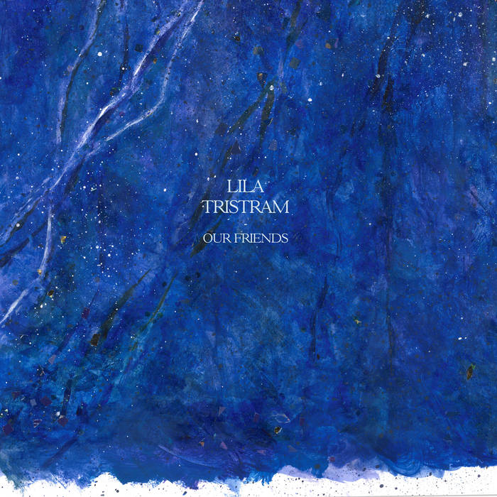 Lila Tristram "Our friends" LP