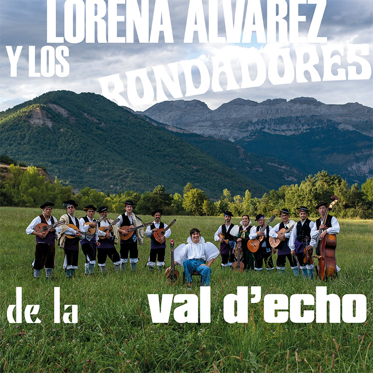 Lorena Álvarez y Los Rondadores de la Val d' Echo 10"