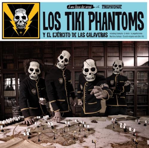 Los Tiki Phantoms “Y el ejército de las calavera” LP 1