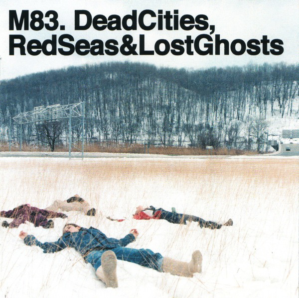 M83 "Dead Cities, Red Seas & Lost Ghosts 2LP