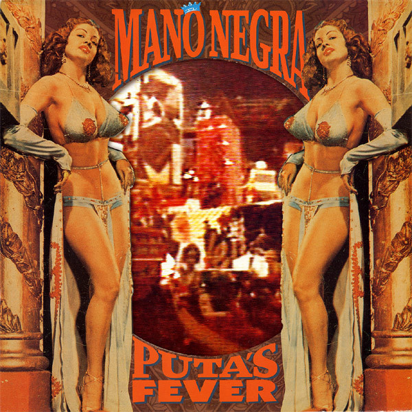 Mano Negra "Puta's Fever" LP + CD