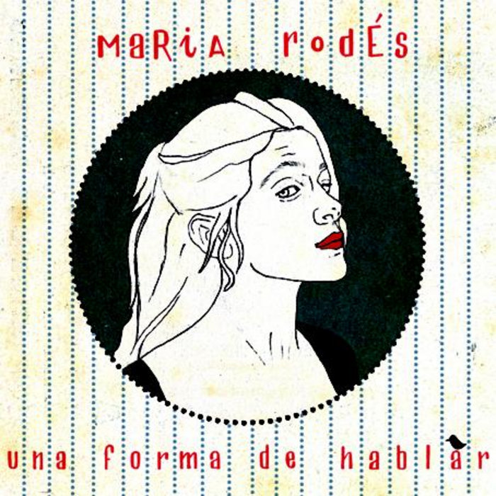 Maria Rodés "Una Forma de Hablar" LP (RSD 2023)