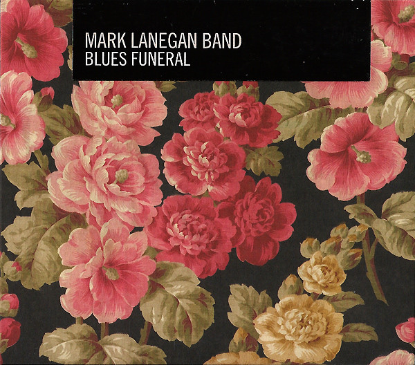 Mark Lanegan Band "Blues Funeral" 2LP