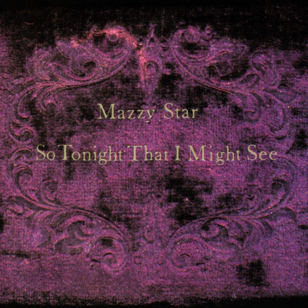 Mazzy Star "So Tonight That I Might See" CD