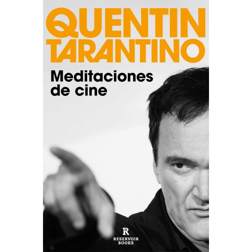 "Meditaciones de cine" de Quentin Tarantino