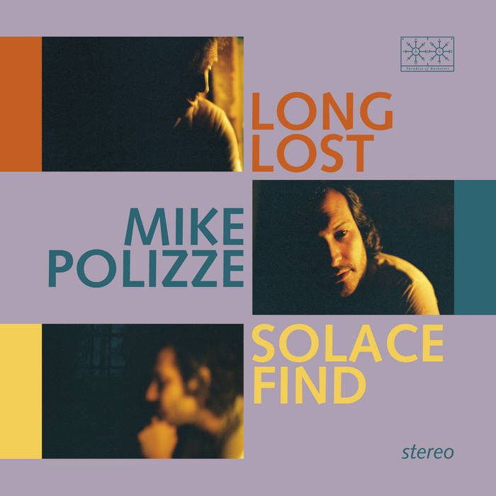 Mike Polizze "Long lost solace find" LP