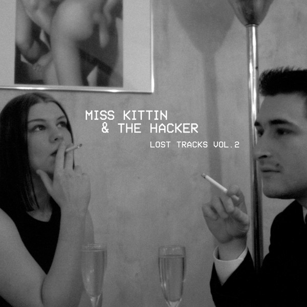 Miss Kittin & The Hacker "Lost Tracks Vol.2" 12"