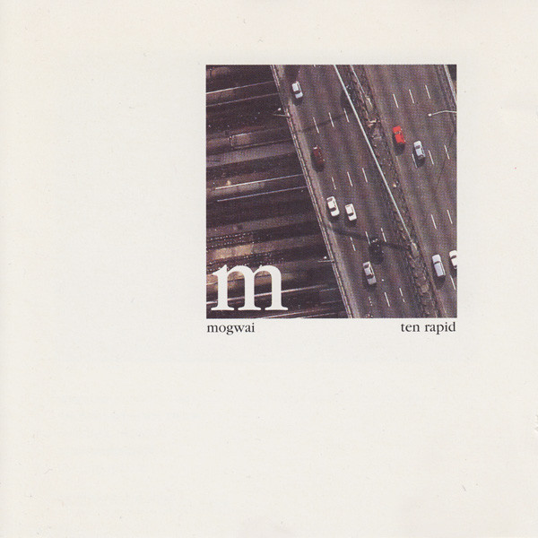 Mogwai "Ten Rapid 1996-97" LP