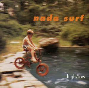Nada Surf "High/Low" LP