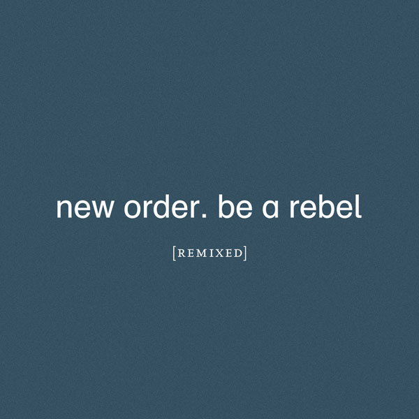 New Order "Be A Rebeld Remixes" 2 X 12" Clear