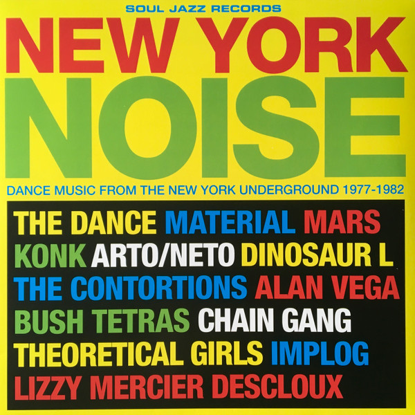 VVAA "New York Noise (Dance Music From The New York Underground 1977-1982)" 2LP