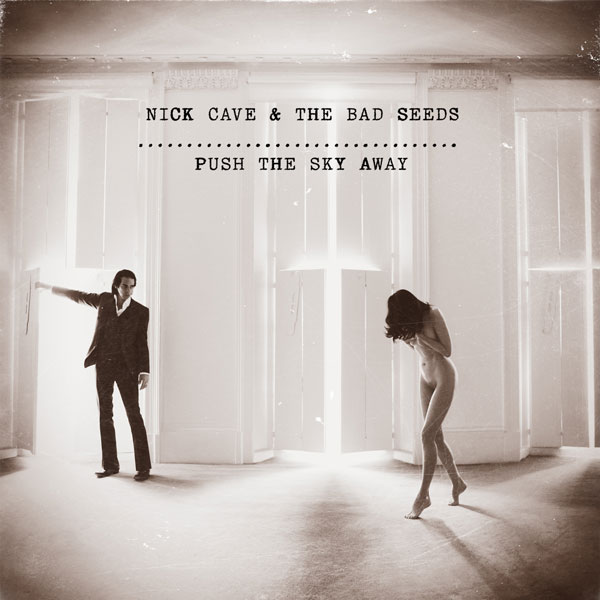 Nick Cave & The Bad Seeds "Push the sky away" LP