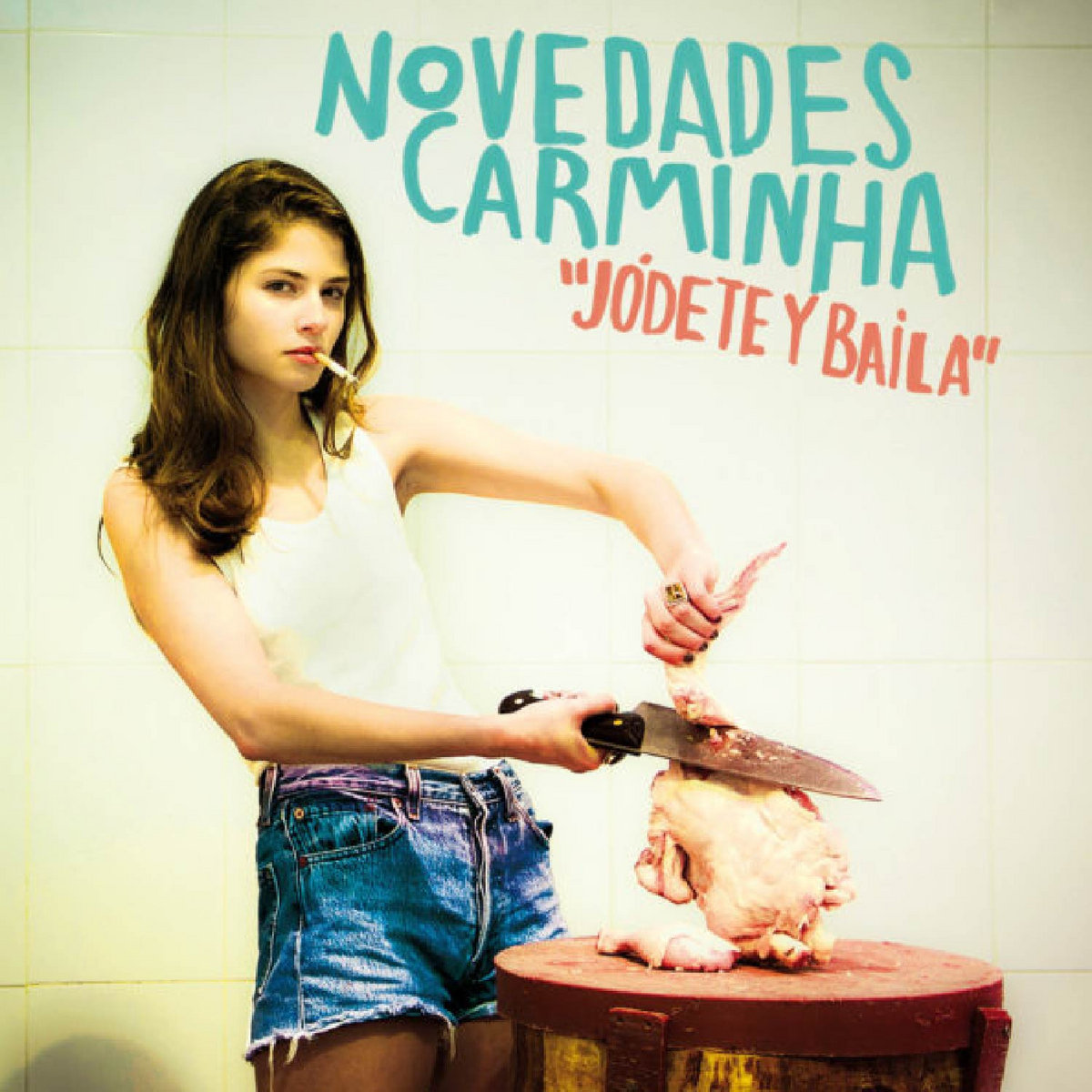 Novedades Carminha "Jódete y Baila" LP
