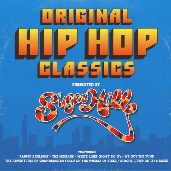 VA "Original Hip Hop Classics (Presented By Sugarhill)" 2LP