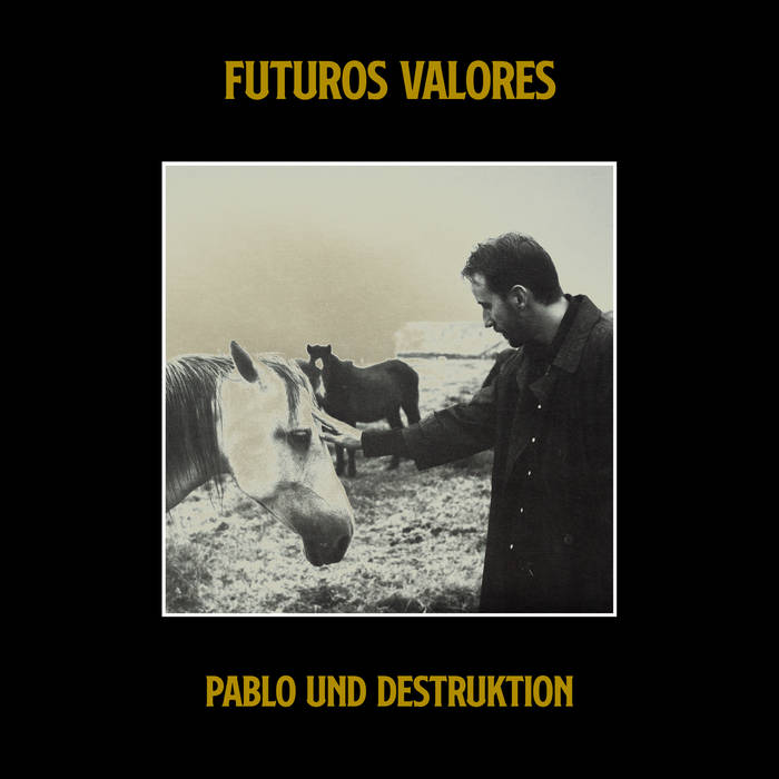 Pablo Und Destruktion "Futuros valores" LP