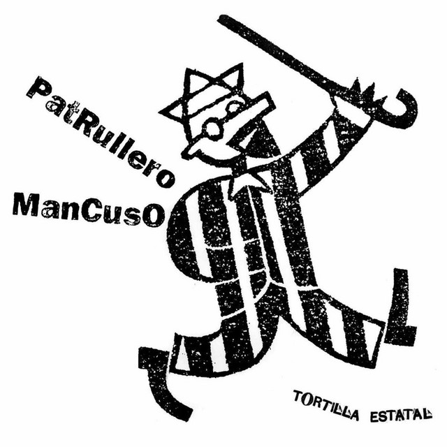 Patrullero Mancuso "Tortilla Estatal" LP