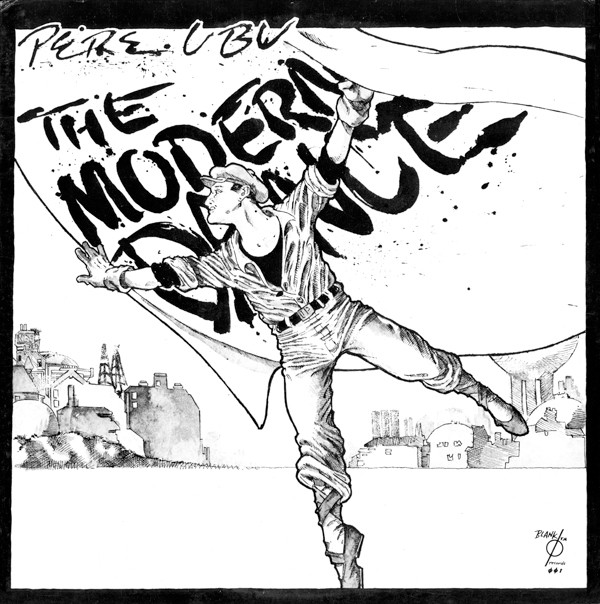 Pere Ubu "The Modern Dance" LP