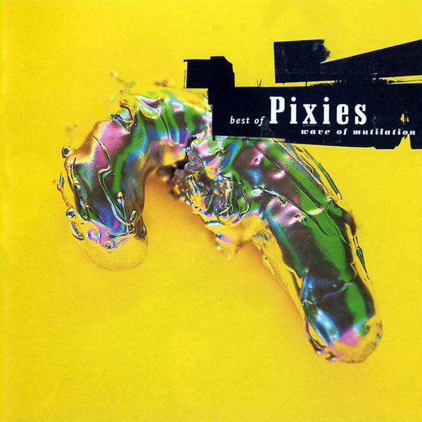 Pixies "Wave of Mutilation: The Best of Pixies" 2LP