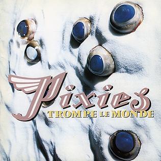 Pixies "Trompe le Monde" LP