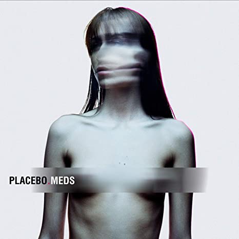 Placebo "Meds" LP