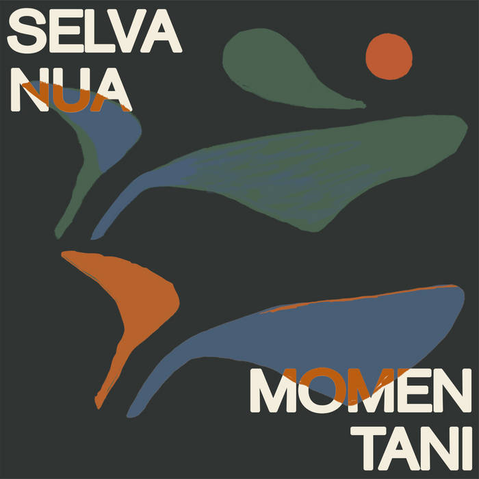 Selva Nua "Momentani" LP
