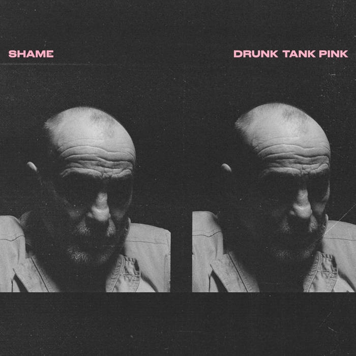 Shame "Drunk Tank Pink" Limited Opaque Pink LP