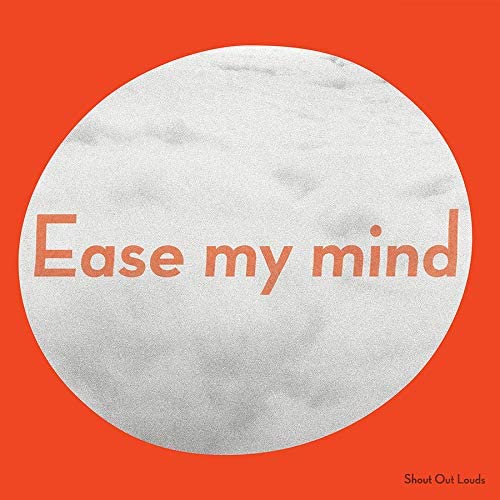 Shout Out Louds "Ease My Pain" LP