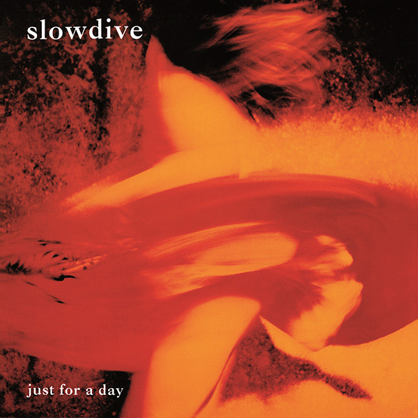 Slowdive "Just For a Day" LP