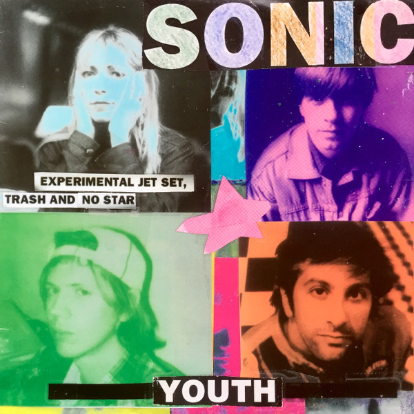 Sonic Youth "Experimental Jet Set, Trash And No Star" LP