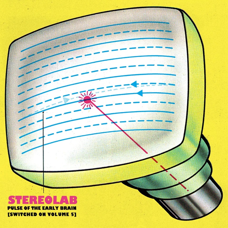 Stereolab "Pulse Of The Early Brain (Switched On Vol.5) 3LP