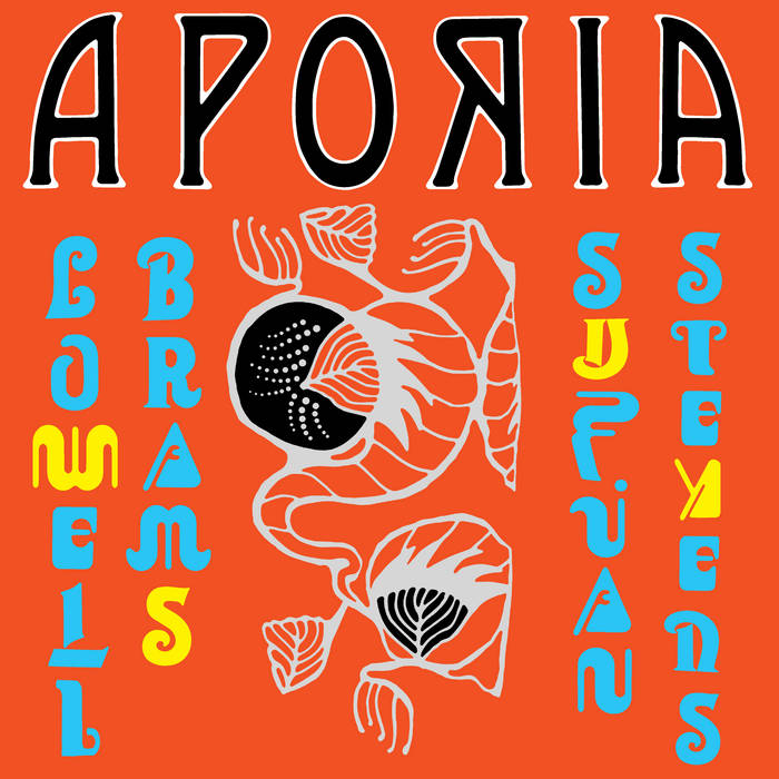 Sufjan Stevens & Lowell Brams "Aporia" LP