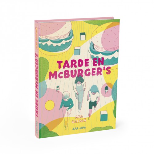 "Tarde en McBurger's" de Ana Galvañ