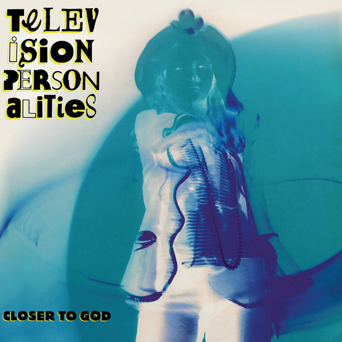 Television Personalities "Closer to God" Limited 2LP