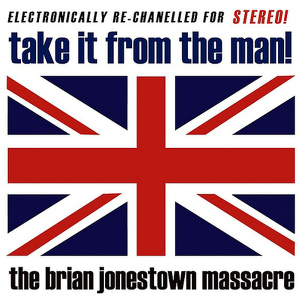 The Brian Jonestown Massacre "Take It From The Man!" 2LP