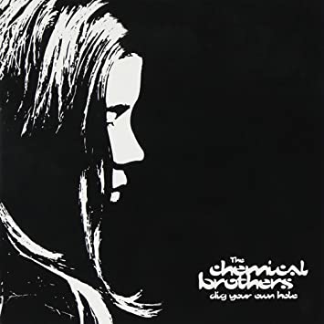 The Chemical Brothers "Dig Your Own Hole" 2LP