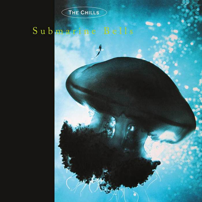 The Chills "Submarine Bells" LP