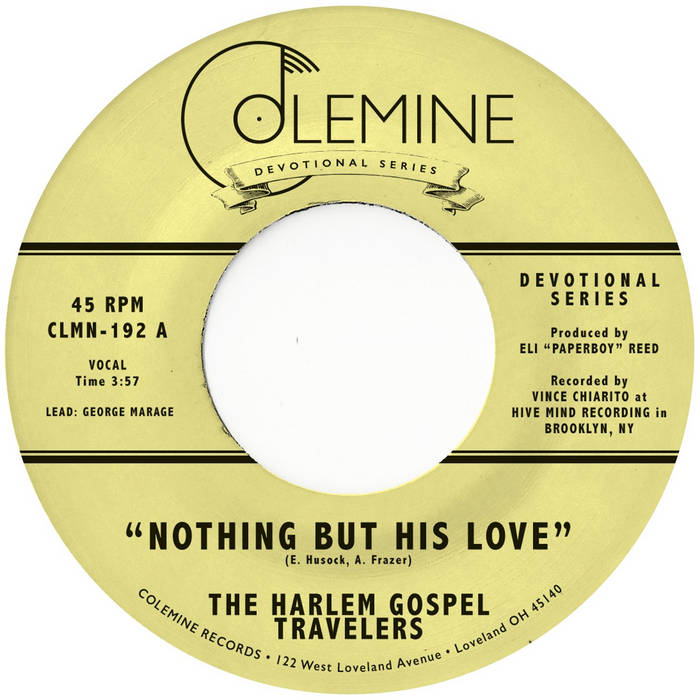 The Harlem Gospel Travelers "Nothing But His Love"