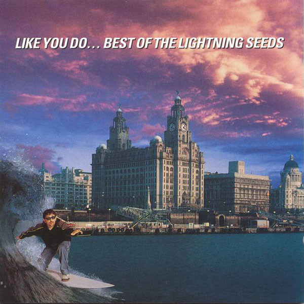 The Lightning Seeds "Like You Do... Best Of The Lightning Seeds" CD