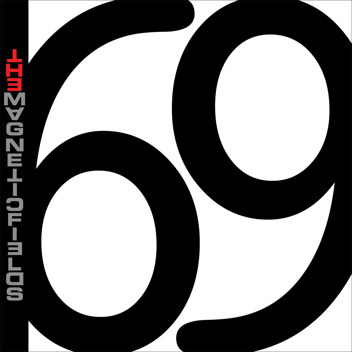 Magnetic Fields "69 Love Songs" 25th 6xlp