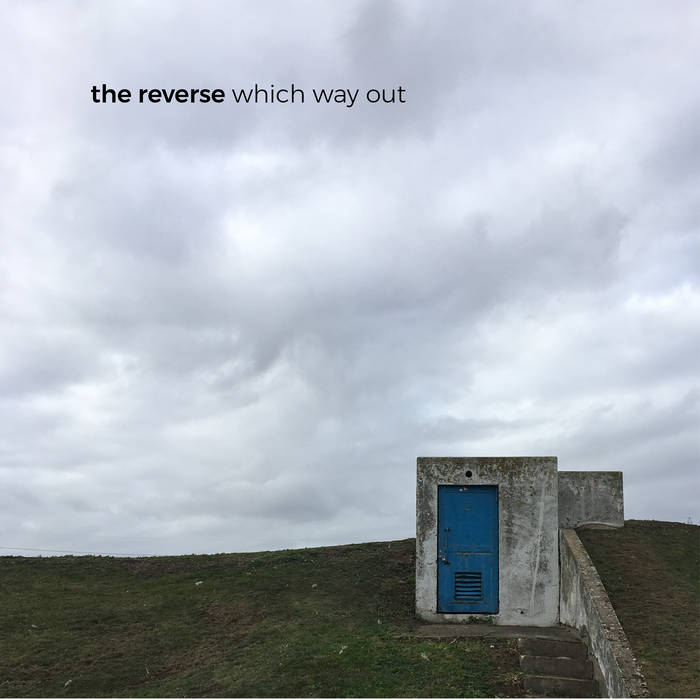 The Reverse "Which way out" LP