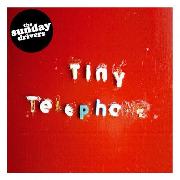 The Sunday Drivers "Tiny Telephone" White LP