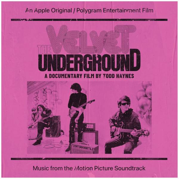 The Velvet Underground "A Documentary Film By Todd Haynes" 2LP
